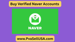 Buy Verified Naver Accounts