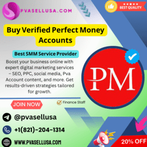 Buy Verified Perfect Money Accounts